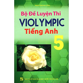 Nơi bán Bộ Đề Luyện Thi Violympic Tiếng Anh Lớp 5 - Giá Từ -1đ