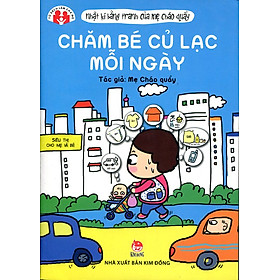 Nhật Ký Bằng Tranh Của Mẹ Cháo Quẩy - Chăm Bé Củ Lạc Mỗi Ngày