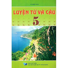 Download sách Luyện Từ Và Câu Lớp 5 (2013)