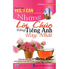 Những Lời Chúc Bằng Tiếng Anh Hay Nhất