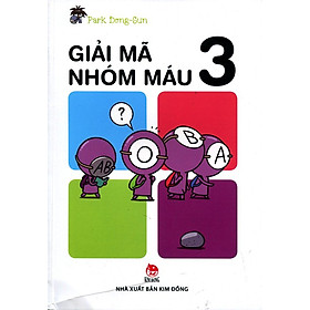 Nơi bán Giải Mã Nhóm Máu (Tập 3) - Giá Từ -1đ