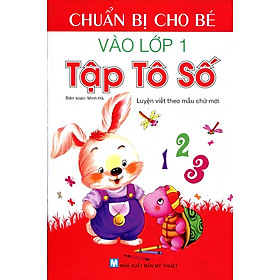 Download sách Chuẩn Bị Cho Bé Vào Lớp Môt - Tập Tô Số Lớp 1