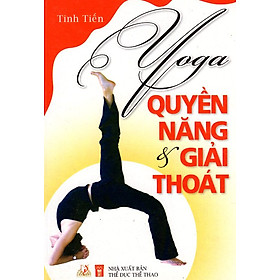 Nơi bán Yoga - Quyền Năng & Giải Thoát - Giá Từ -1đ