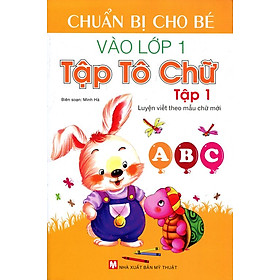 Download sách Luyện Viết Theo Mẫu Chữ Mới - Tập Tô Chữ 1 (Tập 1)