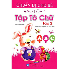 Luyện Viết Theo Mẫu Chữ Mới - Tập Tô Chữ 1 (Tập 2)