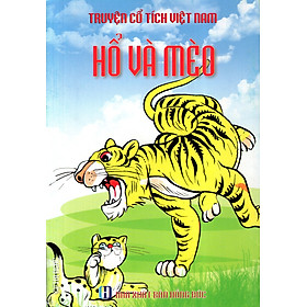 Truyện Cổ Tích Việt Nam - Hổ Và Mèo