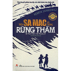 Tủ Sách Tinh Hoa - Trên Sa Mạc Và Trong Rừng Thẳm