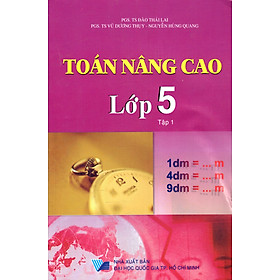 Download sách Toán Nâng Cao Lớp 5 (Tập 1)