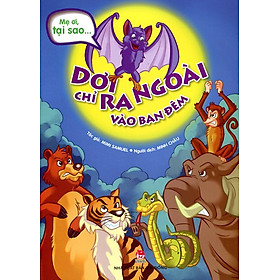 Mẹ Ơi, Tại Sao... Dơi Chỉ Ra Ngoài Vào Ban Đêm