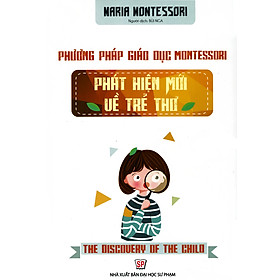 Download sách Phương Pháp Giáo Dục Montessori - Phát Hiện Mới Về Trẻ Thơ