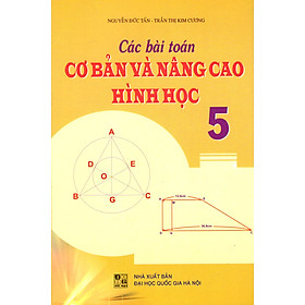 Download sách Các Bài Toán Cơ Bản Và Nâng Cao Hình Học Lớp 5