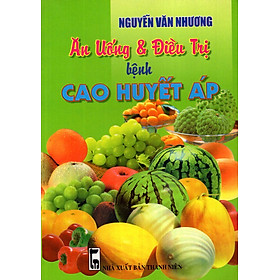 Nơi bán Ăn Uống & Điều Trị Bệnh Cao Huyết Áp - Giá Từ -1đ