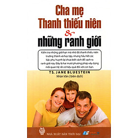 Cha Mẹ, Thanh Thiếu Niên & Những Ranh Giới