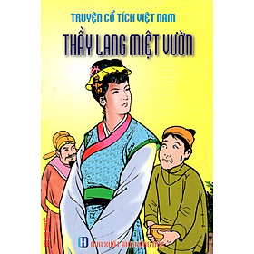 Download sách Truyện Cổ Tích Việt Nam - Thầy Lang Miệt Vườn