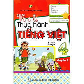 Nơi bán Vở Ô Li Thực Hành Tiếng Việt Lớp 4 (Quyển 2) - Giá Từ -1đ