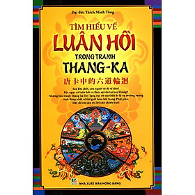 Nơi bán Tìm Hiểu Về Luân Hồi Trong Tranh Thang-Ka - Giá Từ -1đ