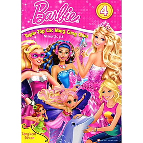 Download sách Barbie - Tuyển Tập Các Nàng Công Chúa (Tập 4)