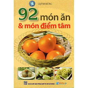 92 Món Ăn & Món Điểm Tâm