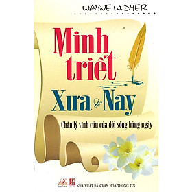 Minh Triết Xưa & Nay 