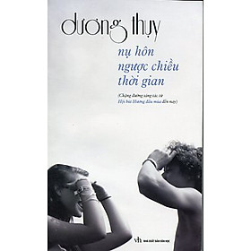 Sách Nụ Hôn Ngược Chiều Thời Gian