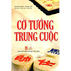 Nơi bán Cờ Tướng Trung Cuộc - Giá Từ -1đ