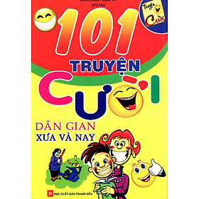 101 Truyện Cười Dân Gian Xưa Và Nay