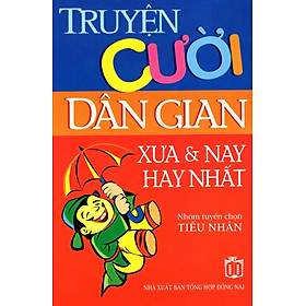 Download sách Truyện Cười Dân Gian Xưa & Nay Hay Nhất