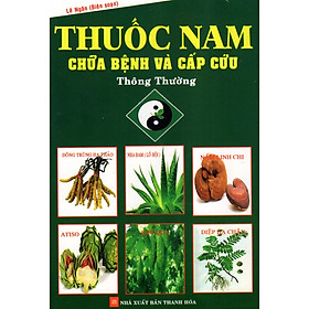 Nơi bán Thuốc Nam Chữa Bệnh Và Cấp Cứu Thông Thường - Giá Từ -1đ