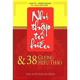 Nhị Thập Tứ Hiếu & 38 Gương Hiếu Thảo