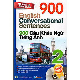 Nơi bán 900 Câu Khẩu Ngữ Tiếng Anh (Tập 2) - Kèm CD - Giá Từ -1đ