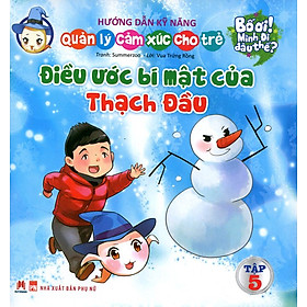 Nơi bán Bố Ơi Mình Đi Đâu Thế - Điều Ước Bí Mật Của Thạch Đầu - Giá Từ -1đ