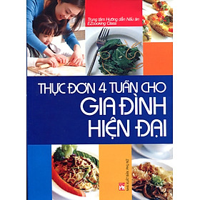 Download sách Thực Đơn 4 Tuần Cho Gia Đình Hiện Đại