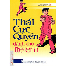 Thái Cực Quyền Dành Cho Trẻ Em 