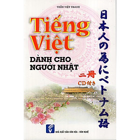 Tiếng Việt Dành Cho Người Nhật - Tập 2 (Kèm CD)