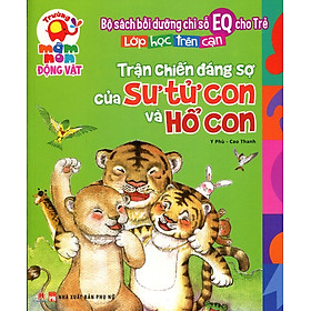 Nơi bán Lớp Học Trên Cạn - Trận Chiến Của Sư Tử Con Và Hổ Con - Giá Từ -1đ