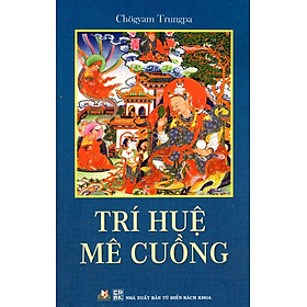 Download sách Trí Huệ Mê Cuồng