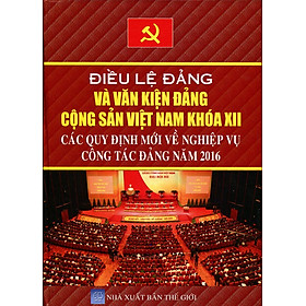 Hình ảnh Điều Lệ Đảng Và Văn Kiện Đảng Cộng Sản Việt Nam Khóa XII