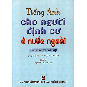 Tiếng Anh Cho Người Định Cư Ở Nước Ngoài (Không Kèm CD)