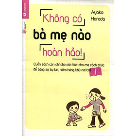 Sách Không Có Bà Mẹ Nào Hoàn Hảo