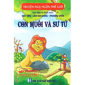 Nơi bán Truyện Ngụ Ngôn Thế Giới - Con Muỗi Và Sư Tử - Giá Từ -1đ