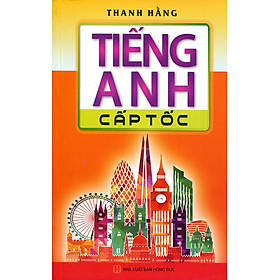 Tiếng Anh Cấp Tốc (Không CD)