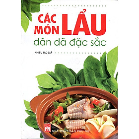 Download sách Các Món Lẩu Dân Dã Đặc Sắc (Tái Bản 2016)