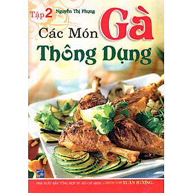 Các Món Gà Thông Dụng (Tập 2)