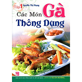 Các Món Gà Thông Dụng (Tập 1)