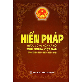 Hiến Pháp Nước Cộng Hòa Xã Hội Chủ Nghĩa Việt Nam