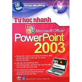 Nơi bán Tự Học Nhanh PowerPoint 2003 - Giá Từ -1đ