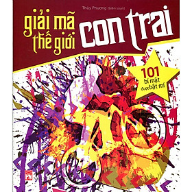 Giải Mã Thế Giới Con Trai