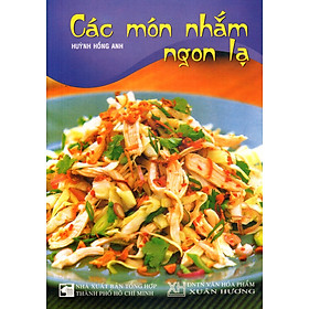 Các Món Nhắm Ngon Lạ