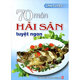 Download sách 70 Món Hải Sản Tuyệt Ngon