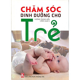 Chăm Sóc Dinh Dưỡng Cho Trẻ Tái Bản 2015